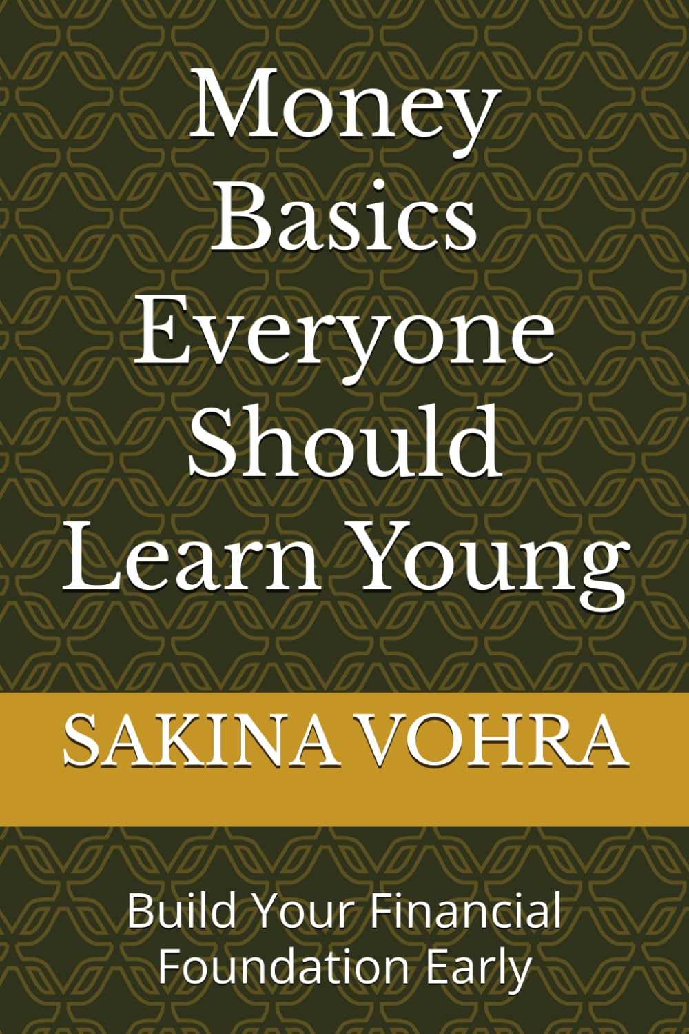 Money Basics Everyone Should Learn Young: Build Your Financial Foundation Early