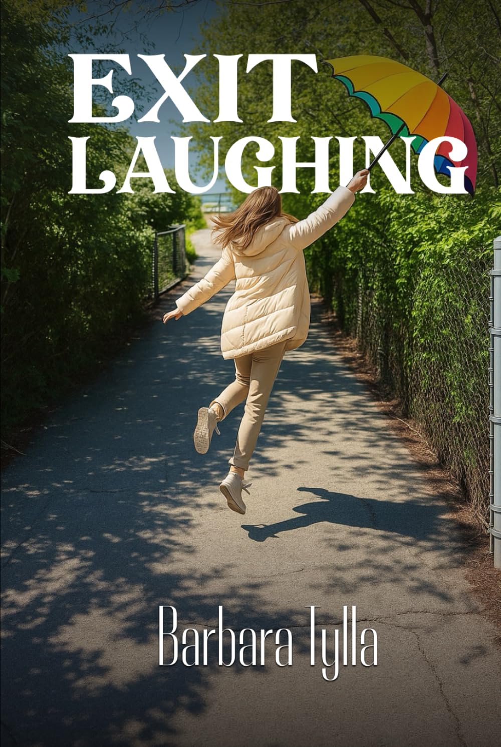 EXIT LAUGHING      Hardcover – July 11, 2025