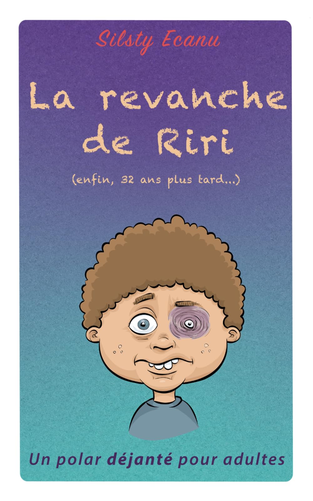 La revanche de Riri: Un polar déjanté pour adultes