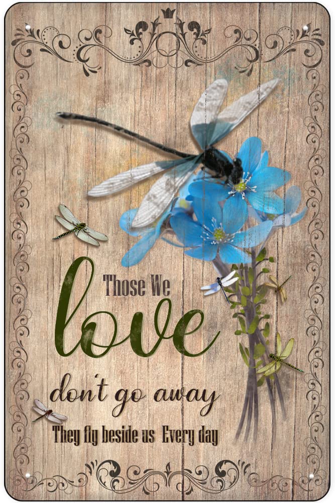 Dreacoss Blue Dragonfly Those We Love Don't Go Away Hippie Vintage Tin Sign French Forget Me Not Wall Art Motivational Quote Metal Sign Birthday Housewarming Gift 12X8 Inches
