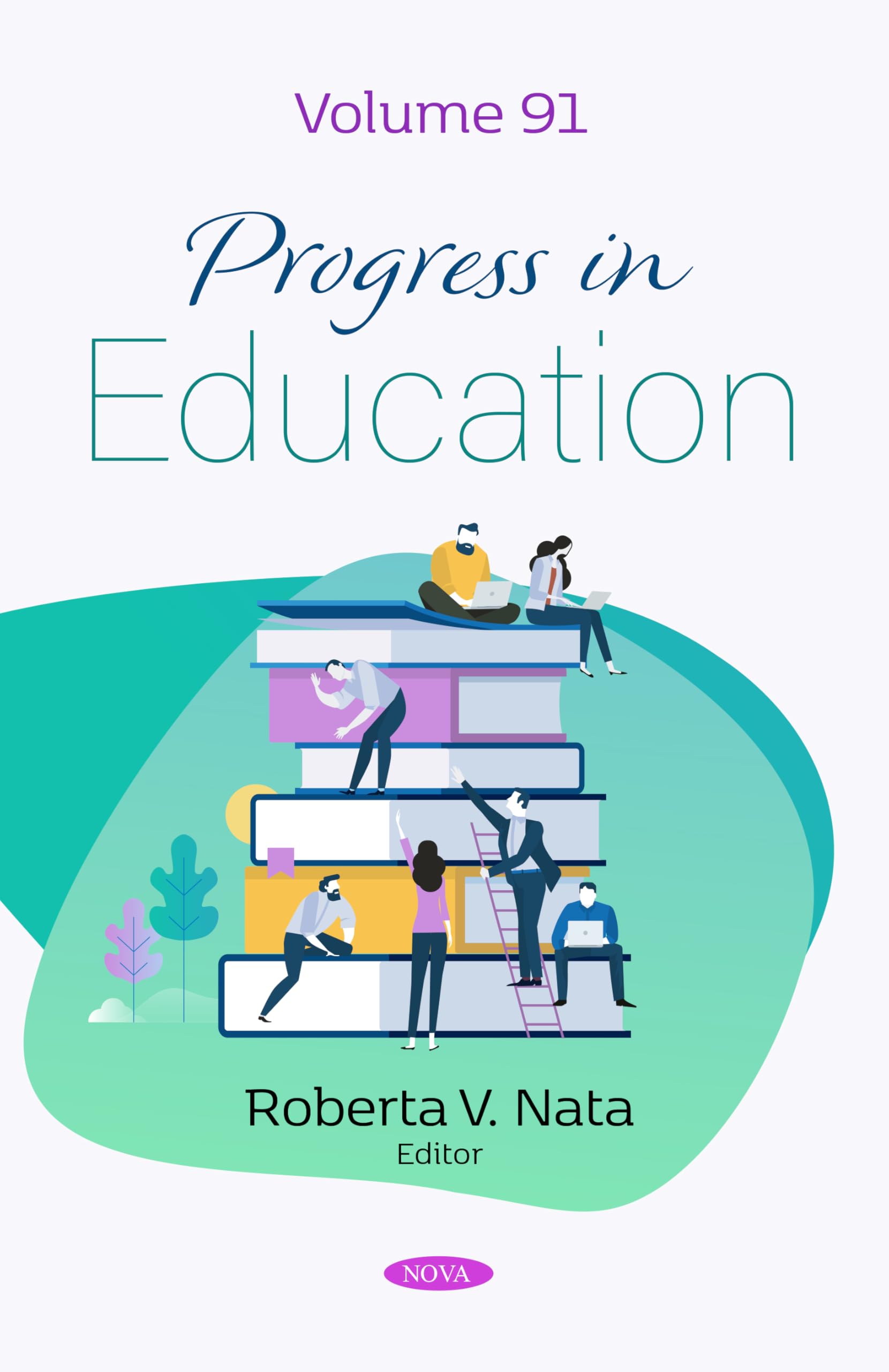 Progress in Education. Volume 91 (Progress in Education Series)