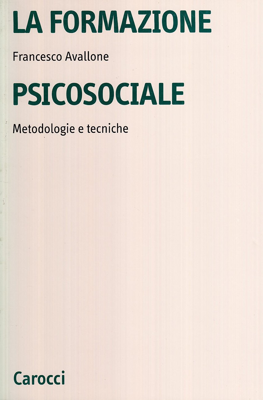 La Formazione Psicosociale. Metodologie E Tecniche - 4