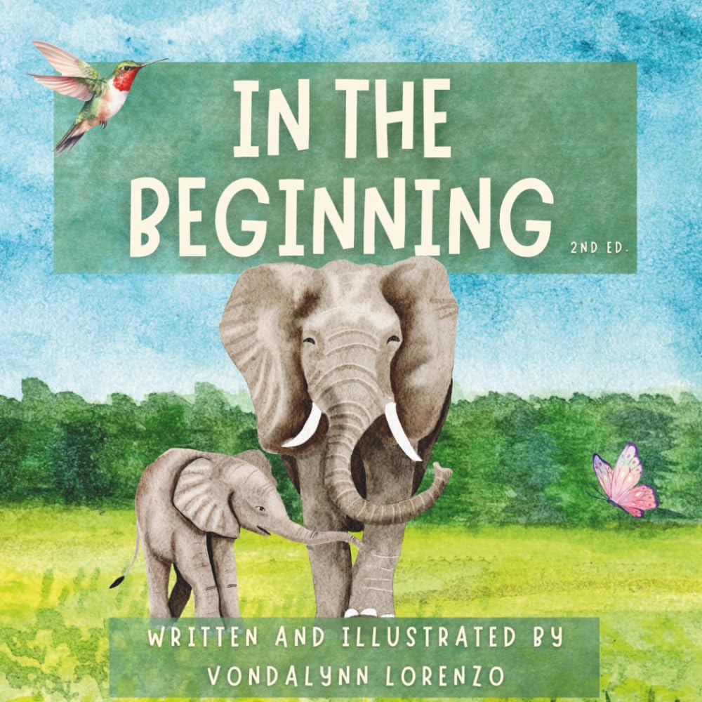 In the beginning: A Beautifully Illustrated Children's Book on God's 7 Days of Creation