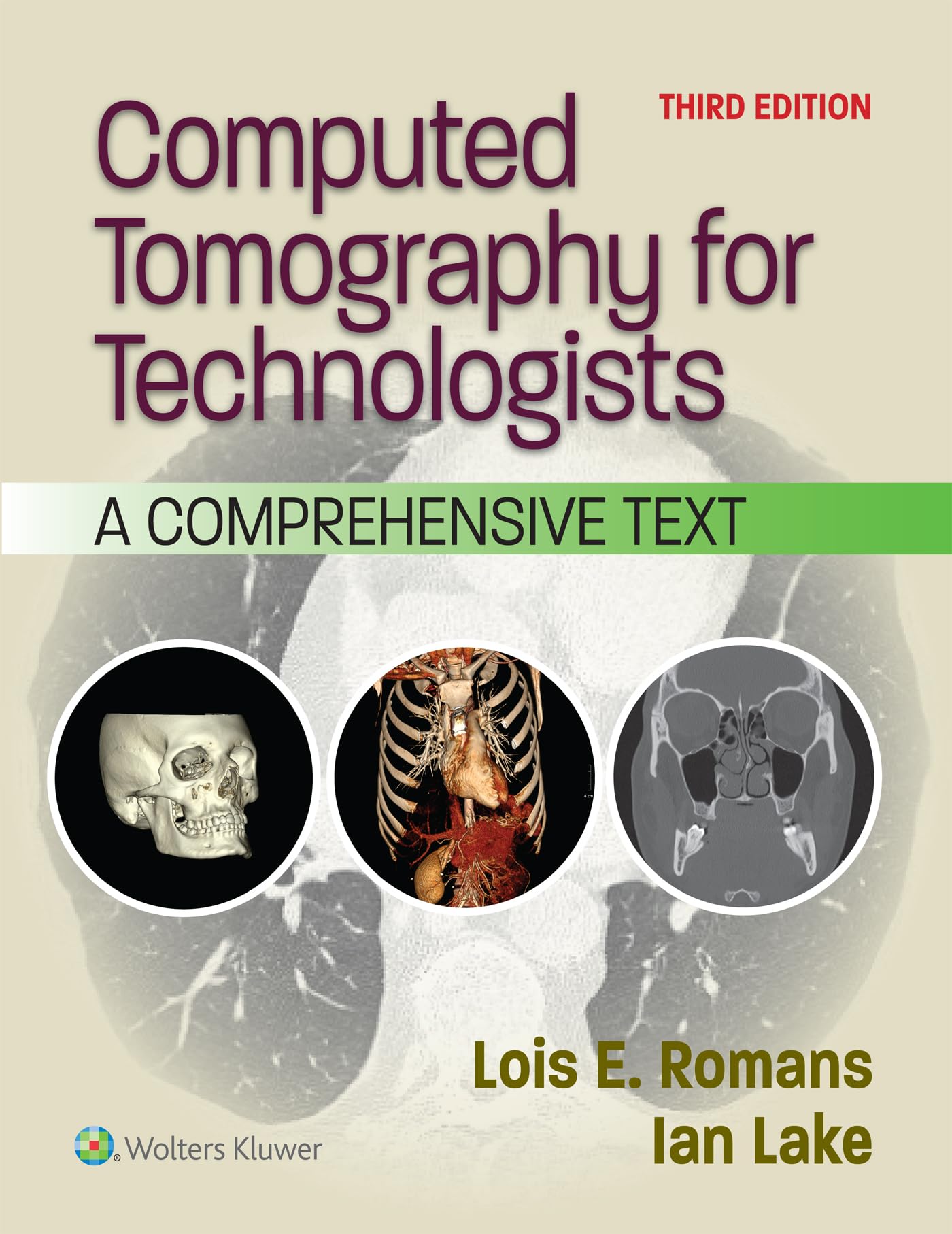 Computed Tomography for Technologists by LOIS E., BA,RT(CT) ROMANS