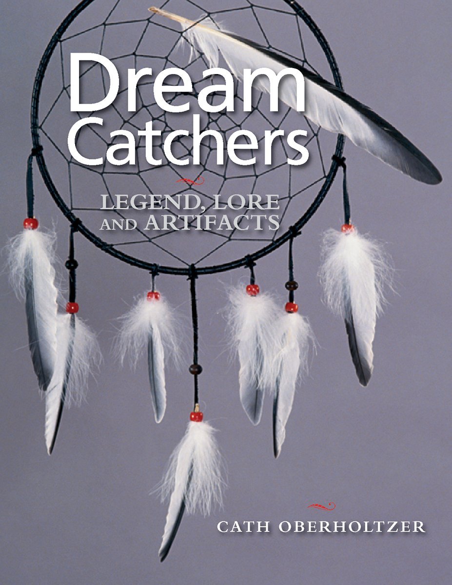 Buy Dream Catchers: Legend, Lore and Artifacts — BookShops.in