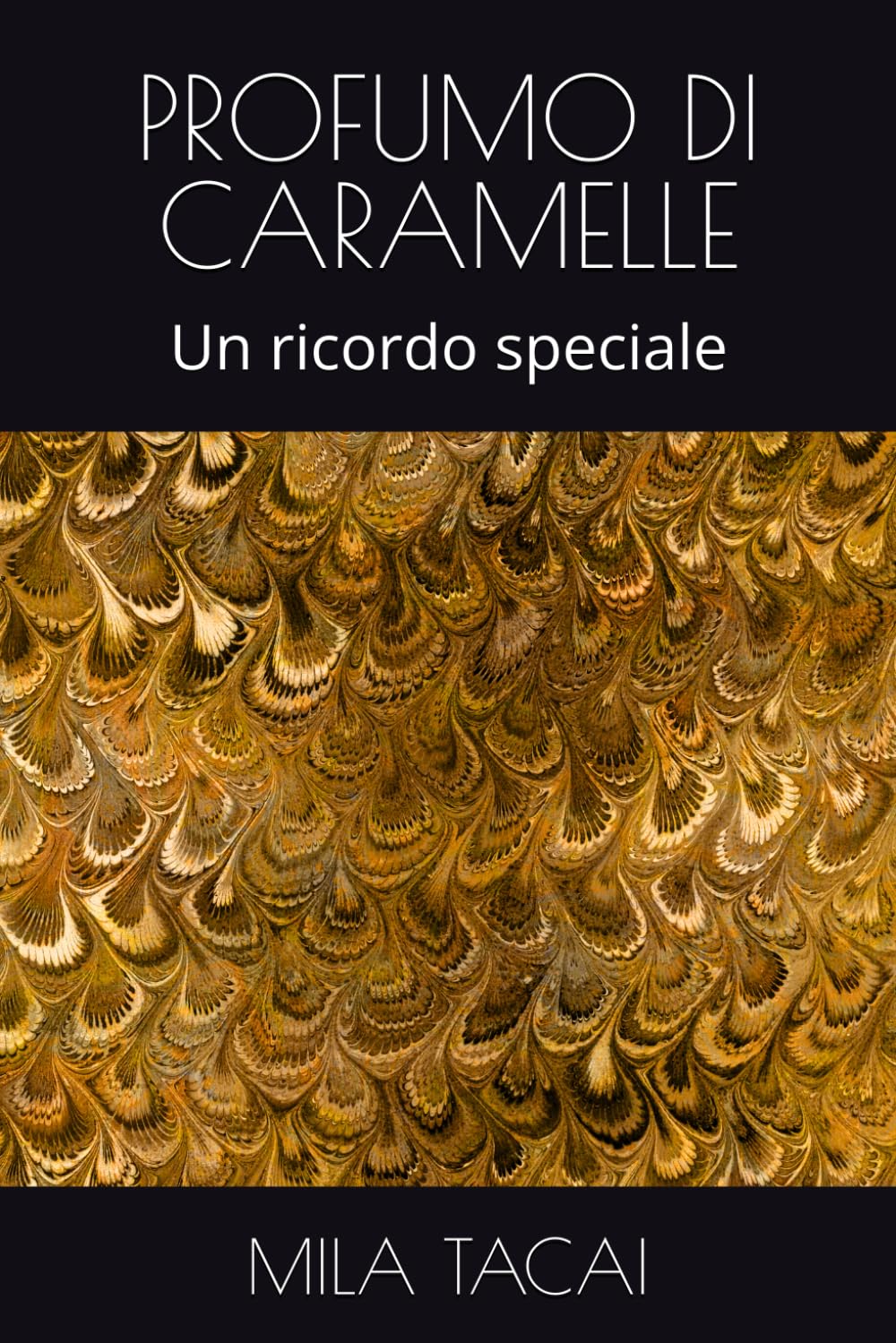 PROFUMO DI CARAMELLE: Un ricordo speciale