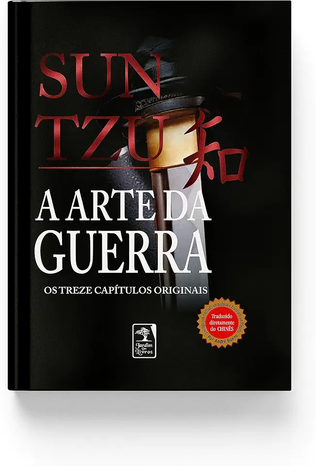 A Arte da Guerra: Os treze capítulos originais