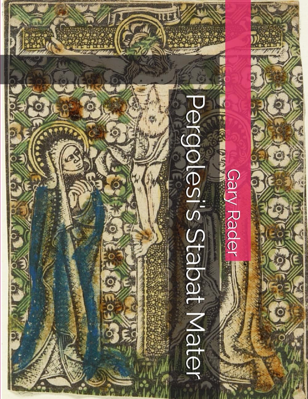 Pergolesi's Stabat Mater
