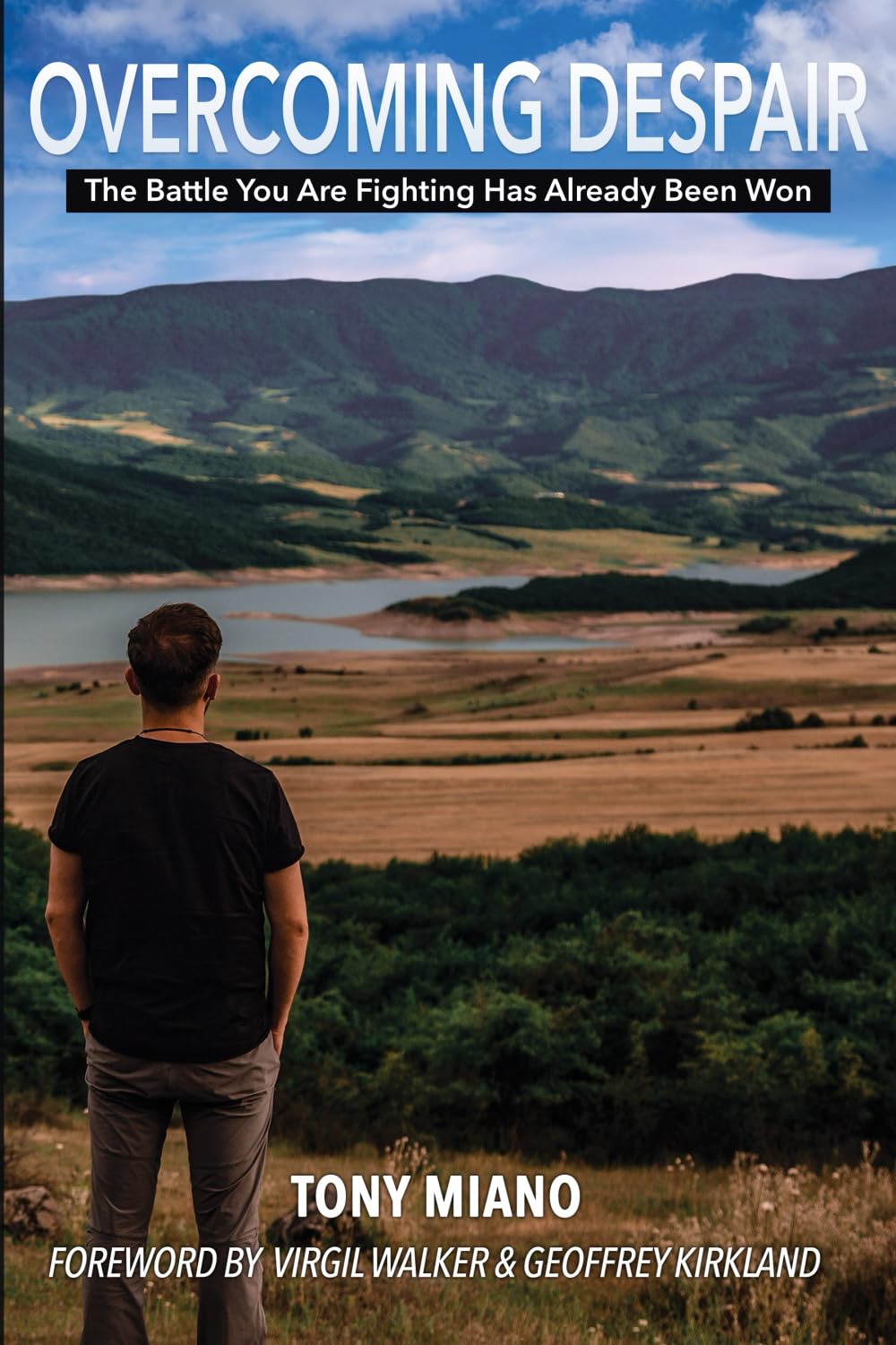 Overcoming Despair: The Battle You Are Fighting Has Already Been Won