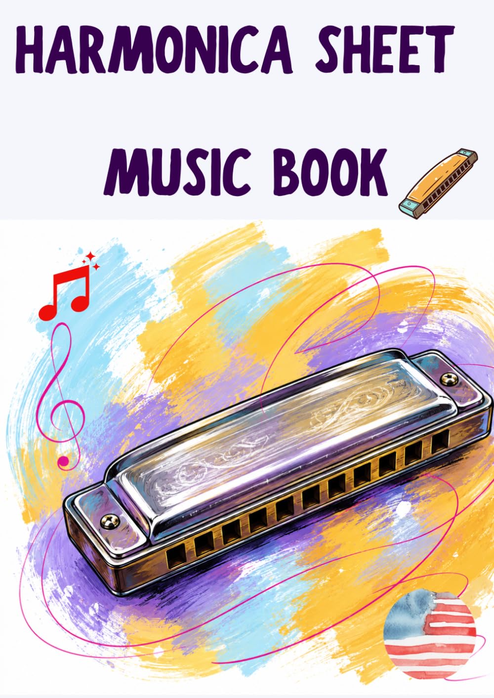 harmonica sheet music book: Selection of famous harmonica songs arranged for beginners