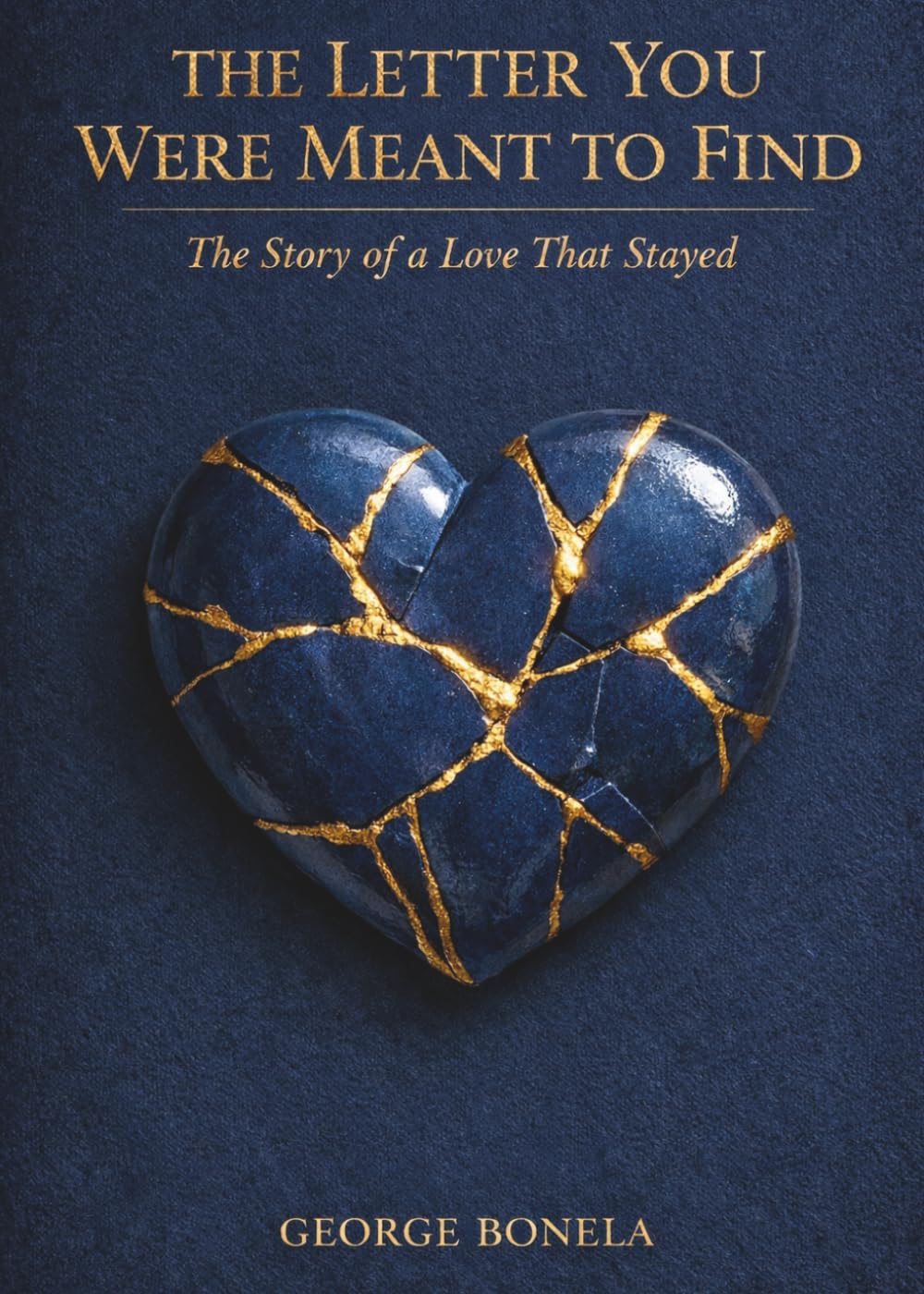 The Letter You Were Meant to Find: The Story of a Love That Stayed