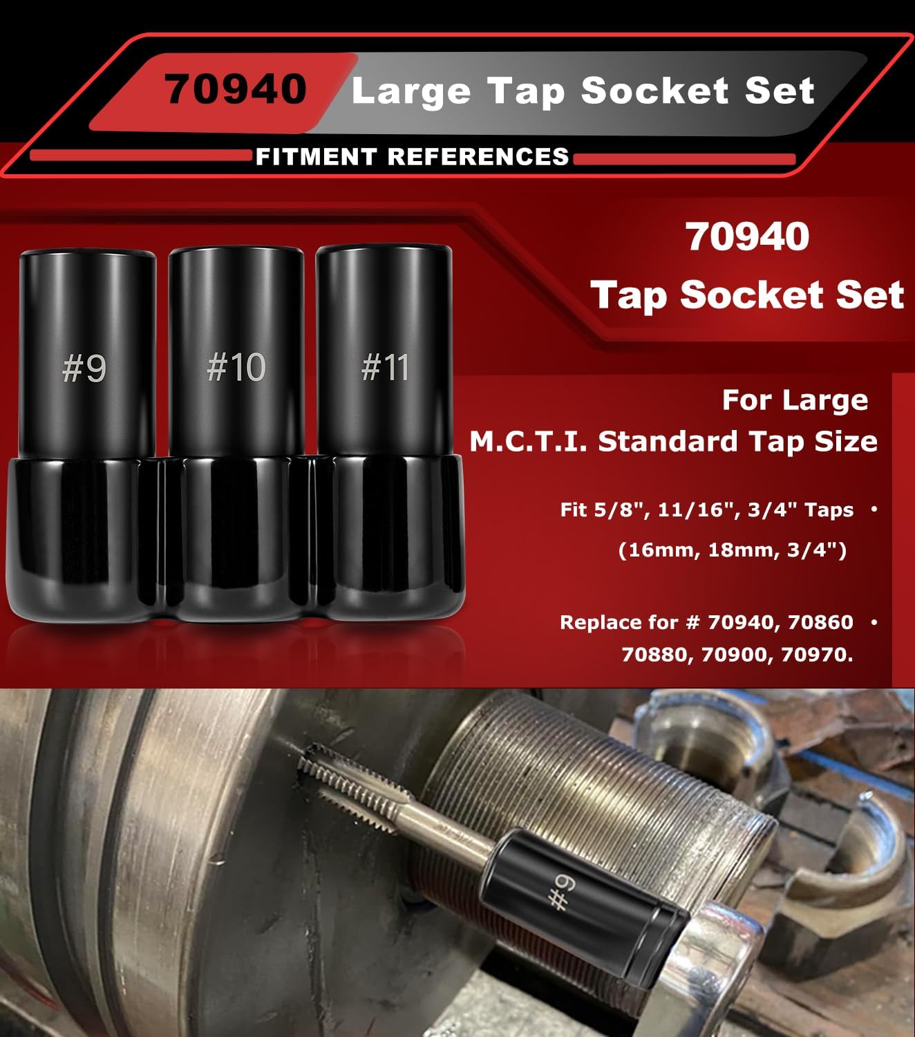 70940 Large Tap Socket Set, 3 PC. Tap Socket Adapter Compatible with M.C.T.I. Standard Taps 5/8", 11/16", 3/4", Number and Fractional 70940, 70860, 70880, 70900, 70970