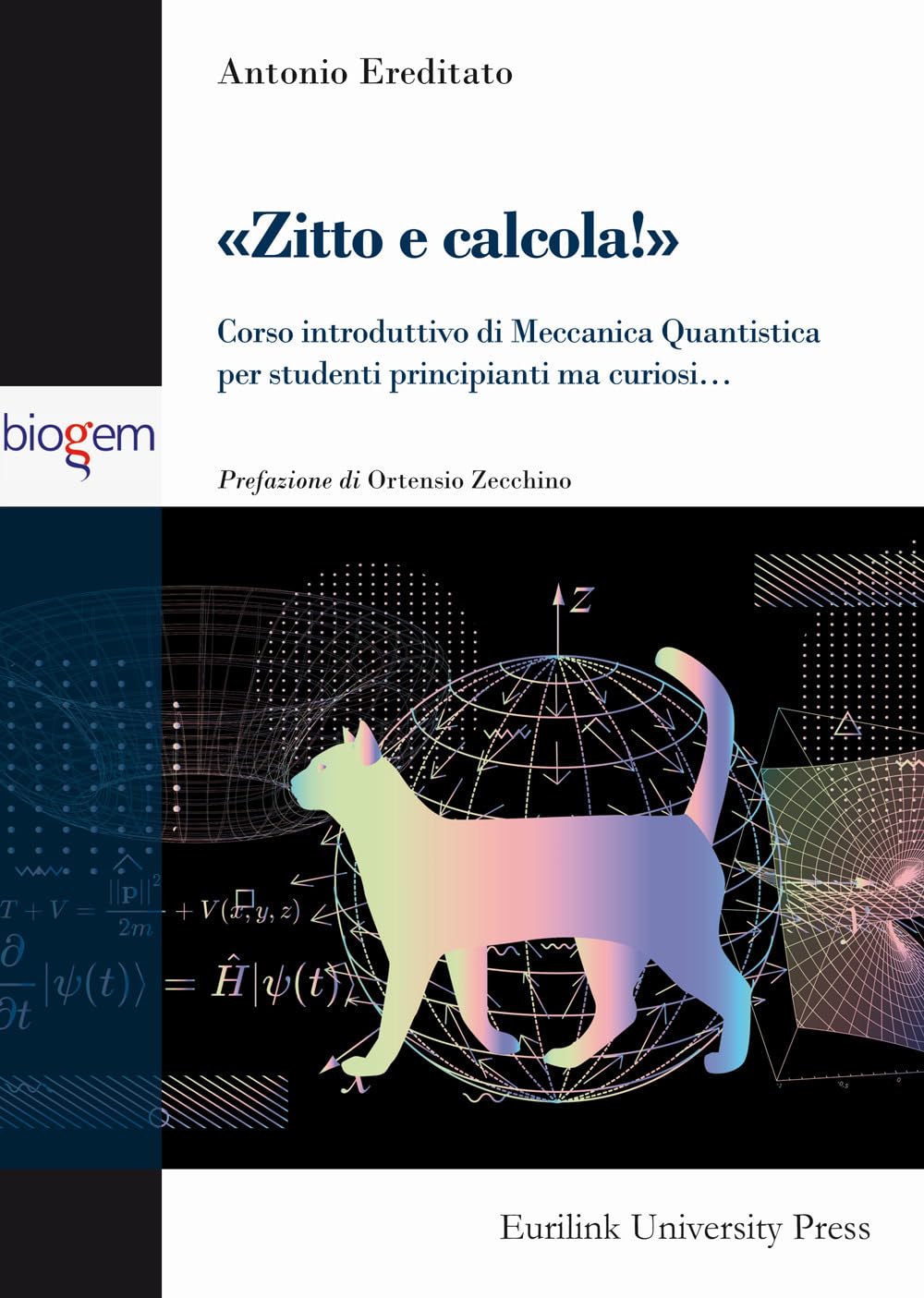 Zitto E Calcola! Corso Introduttivo Di Meccanica Quantistica Per Studenti Principianti Ma Curiosi... - 4
