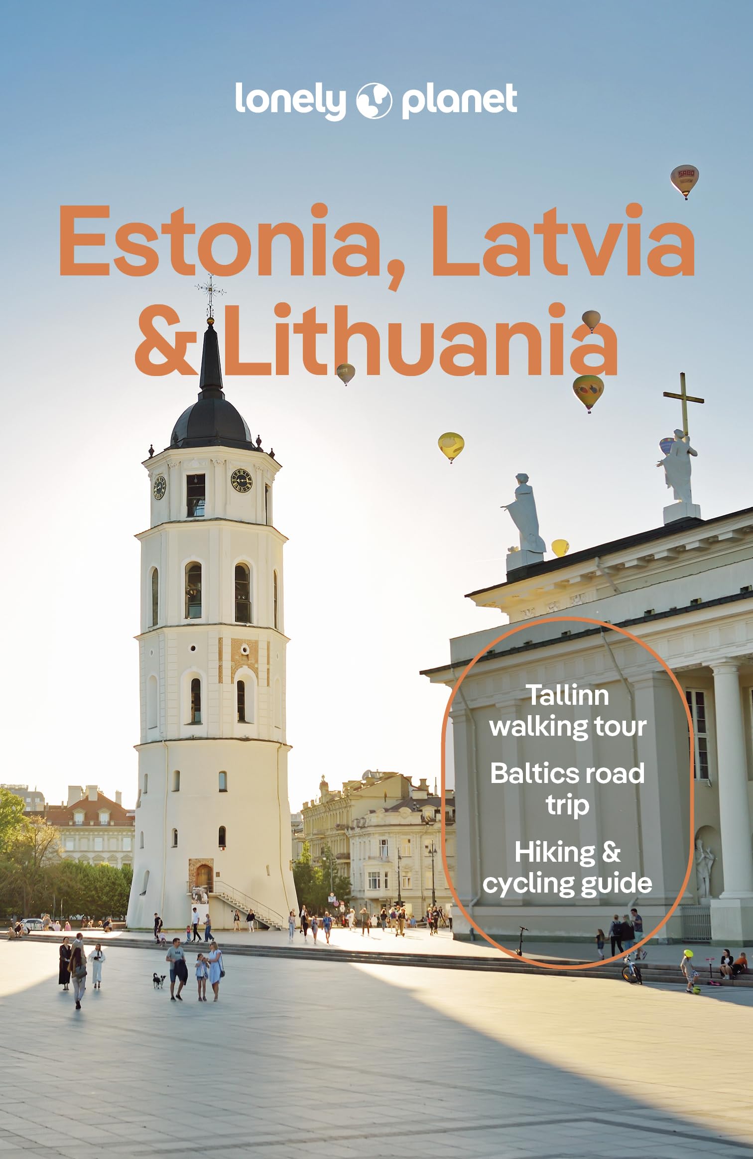 Lonely Planet Estonia, Latvia & Lithuania: Plan the Trip of a Lifetime | Detailed Itineraries & Maps | Insider Tips | Covers Estonia, Helsinki, Latvia and Lithuania (Travel Guide)