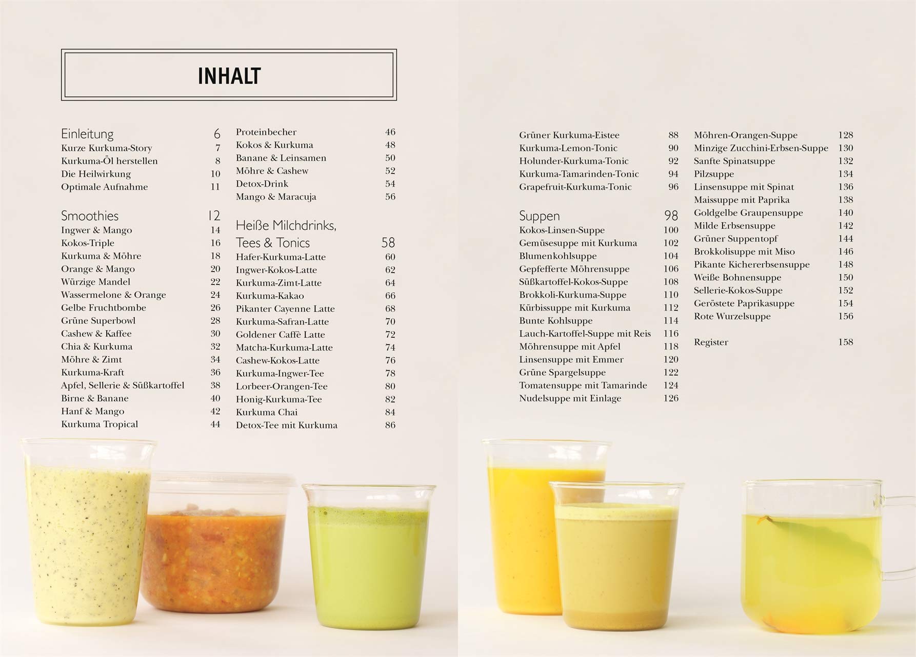 Kurkuma: Entzündungshemmend & gesund. 70 Rezepte für Smoothies, Tees und Suppen