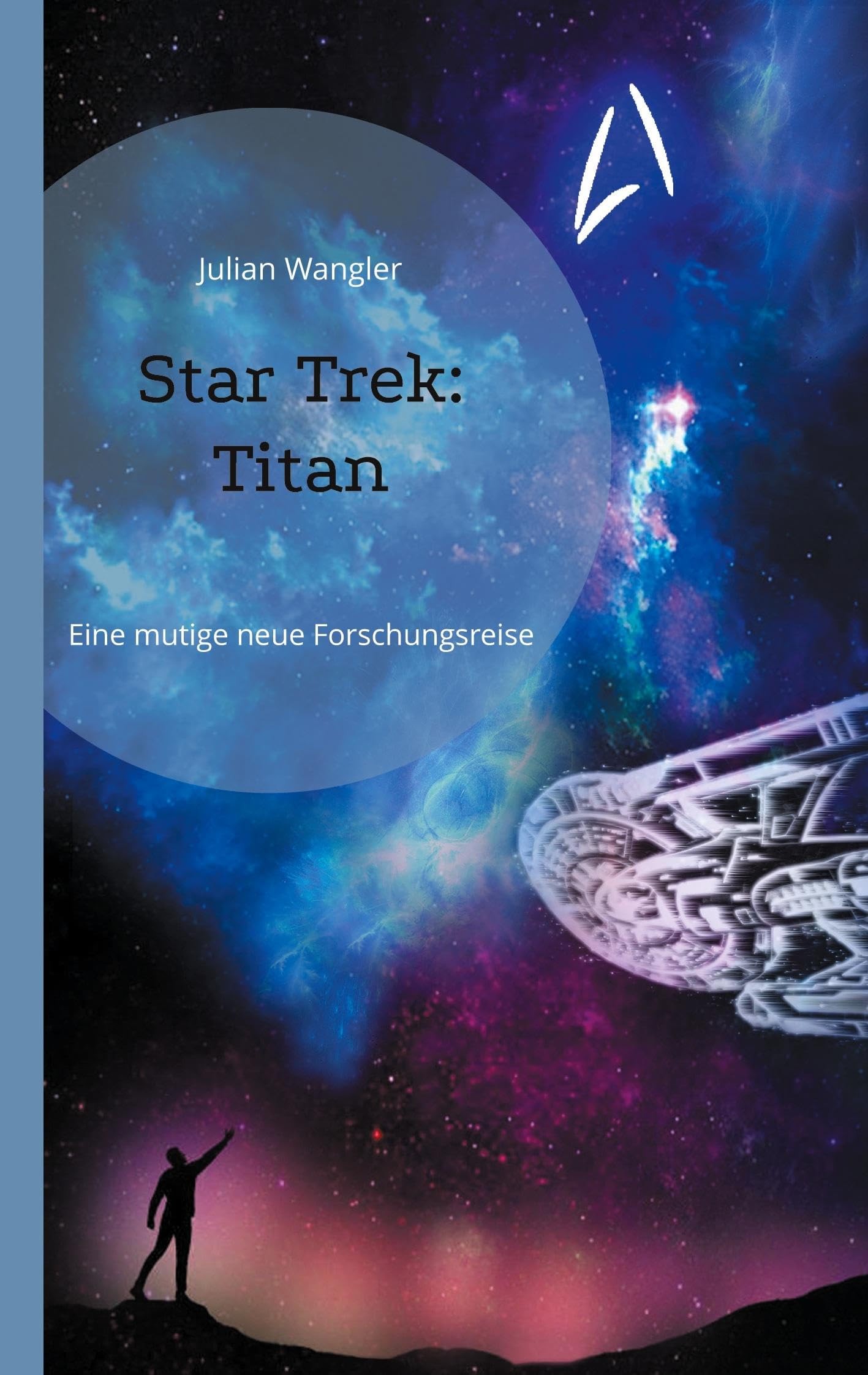 Star Trek Titan: Eine mutige neue Forschungsreise