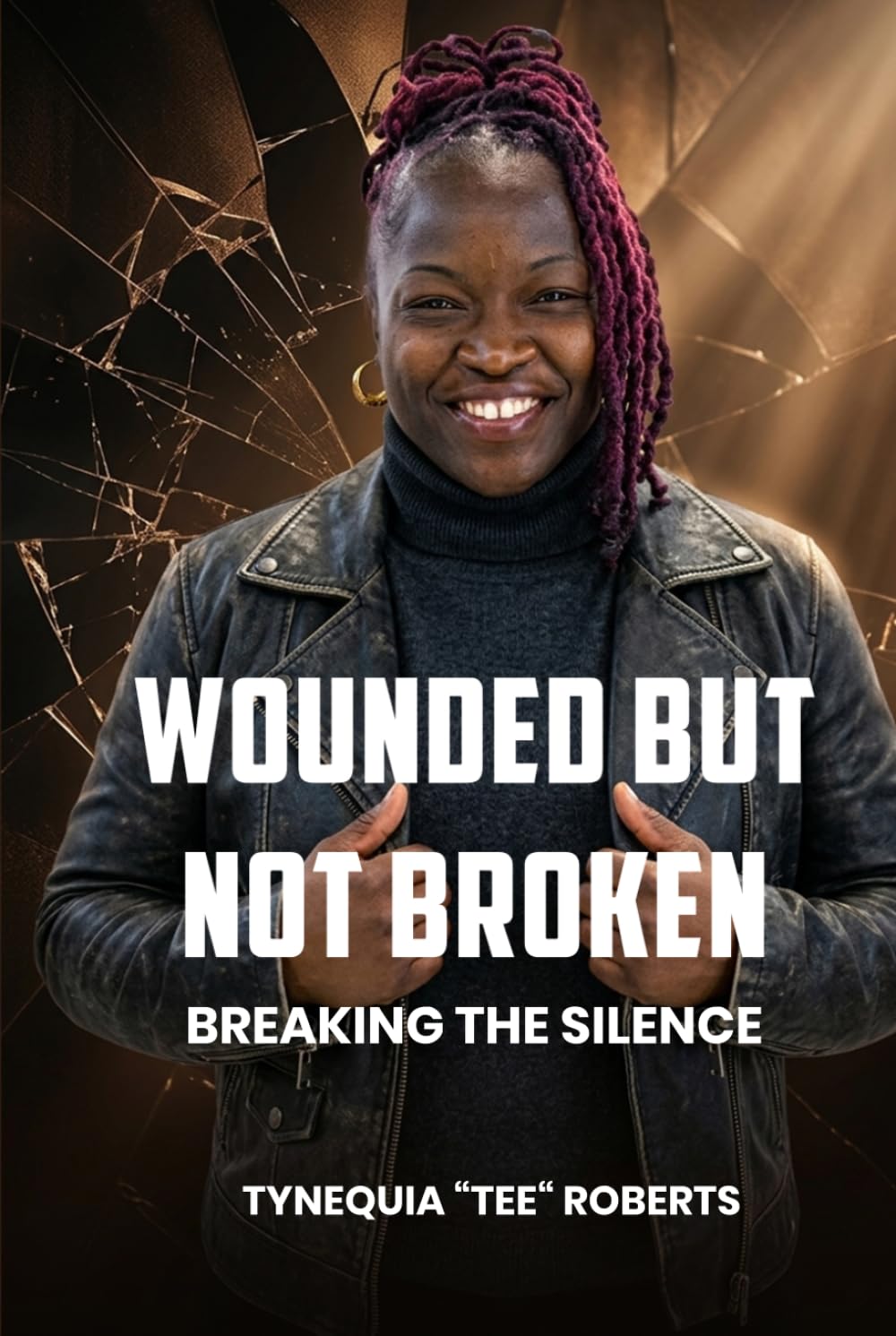 Wounded but Not Broken: Breaking the Silence