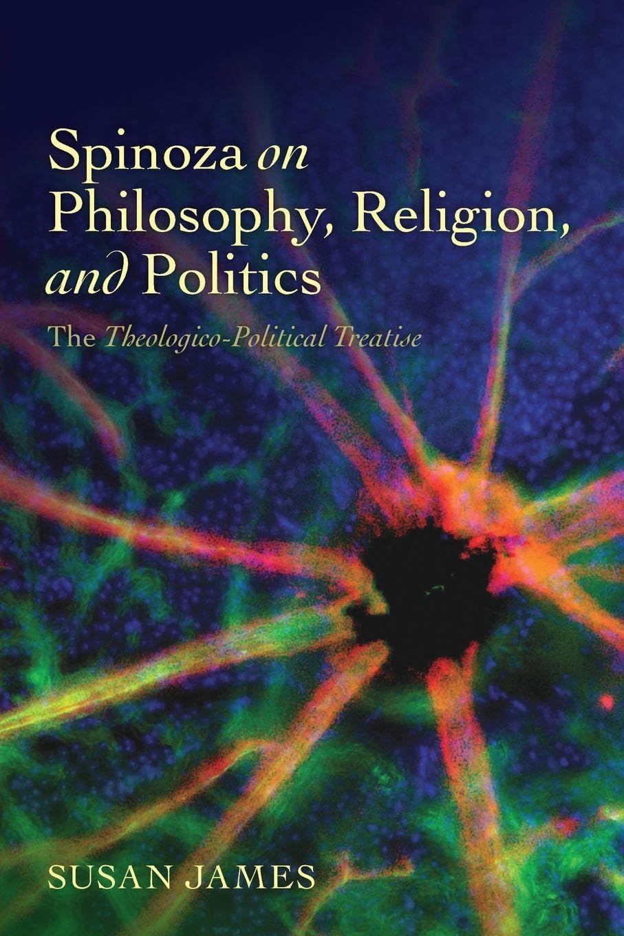 SPINOZA ON PHILOSOPHY, RELIGION, & POLITICS:THEOLOGICO-POLITICAL TREATISE PAPER: The Theologico-Political Treatise