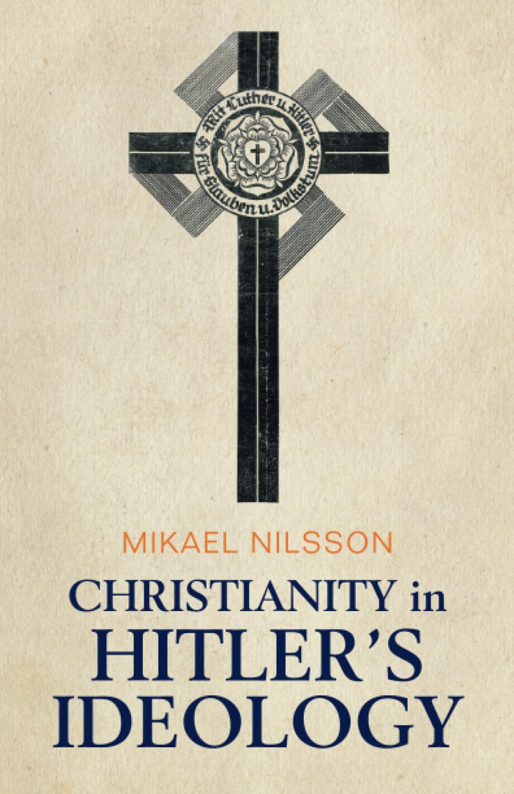 Christianity in Hitler's Ideology: The Role of Jesus in National Socialism