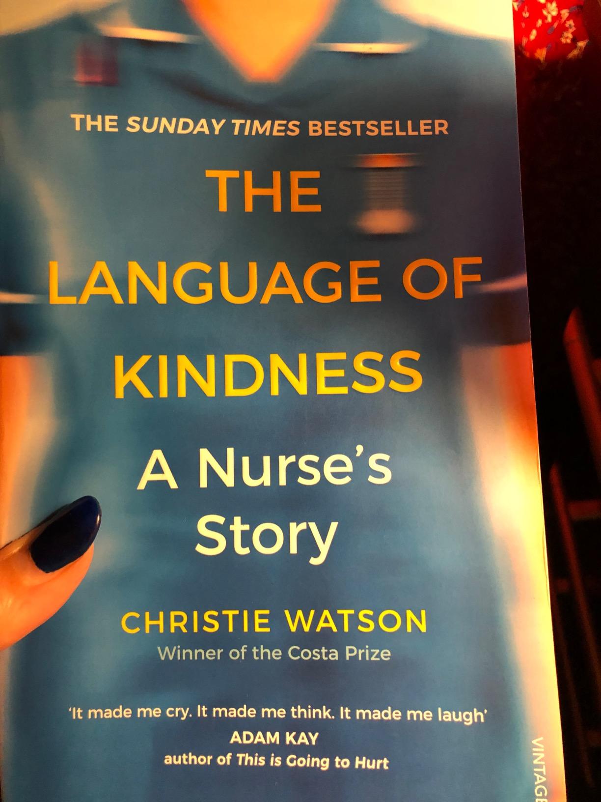The Language of Kindness The awardwinning nursing memoir and 1