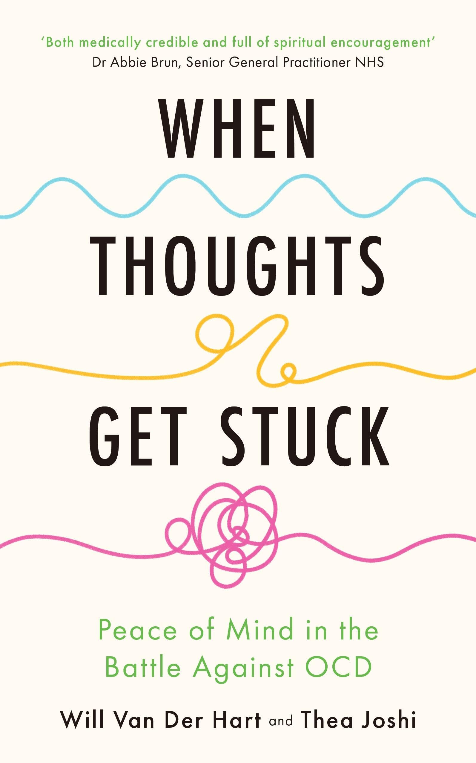 When Thoughts Get Stuck: Peace of Mind in the Battle Against OCD