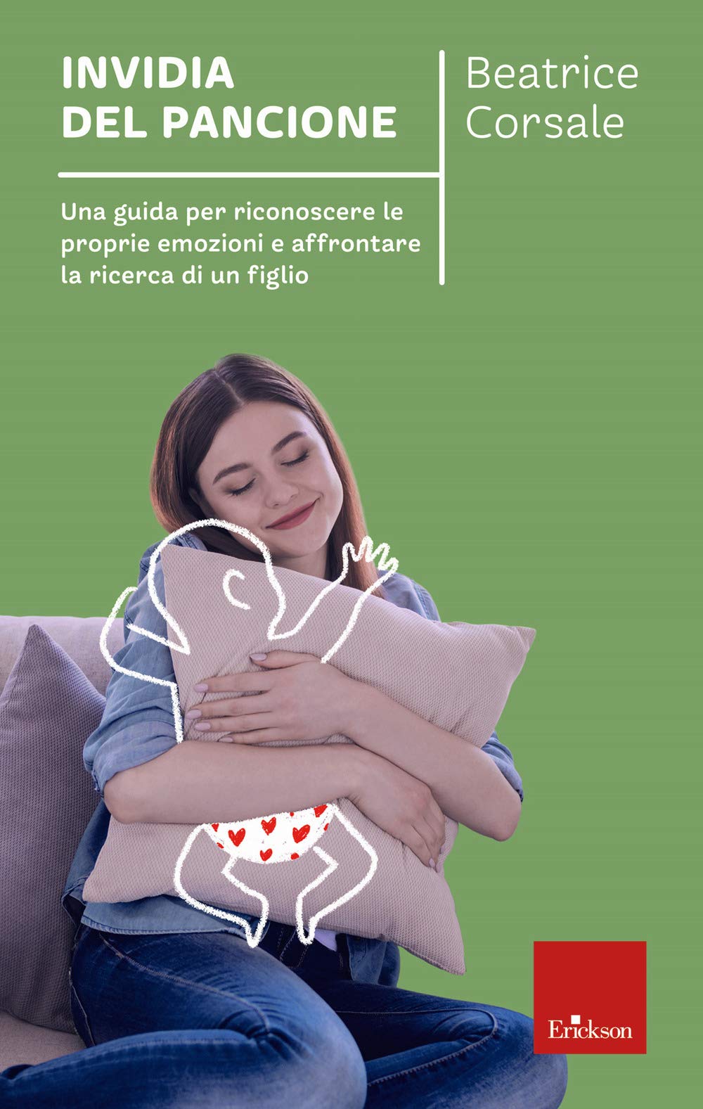 Invidia Del Pancione. Una Guida Per Riconoscere Le Proprie Emozioni E Affrontare La Ricerca Di Un Figlio - 4