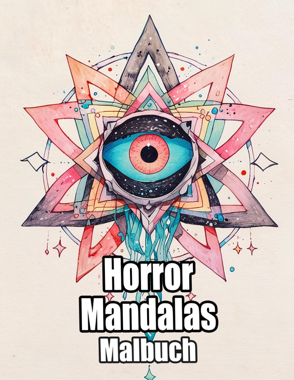 Horror Mandalas Malbuch: Färbung Seiten Mit Gruseligen Mustern Dunkel Zen-Kunst Unheimlichen Geometrischen Motiven Gespenstischen Anderswelt Bösen ... Stressabbau | Für Kinder Erwachsene
