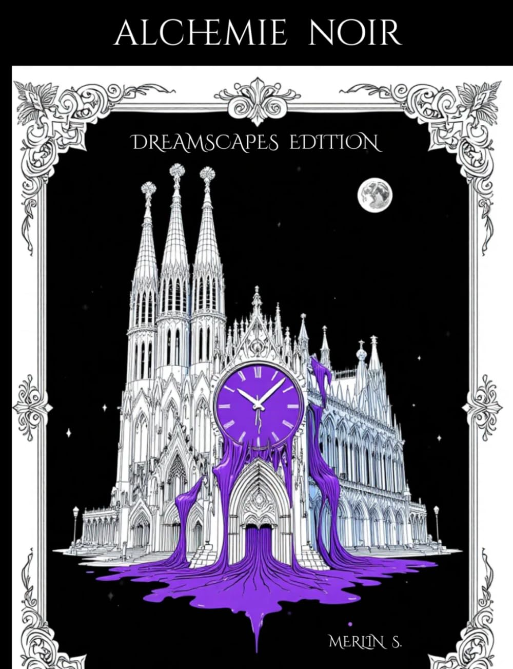 ALCHEMIE NOIR: DREAMSCAPES EDITION