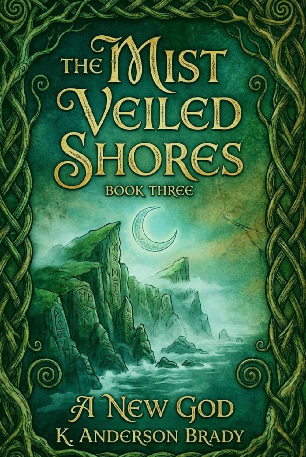 The Mist Veiled Shores, Book Three: A New God