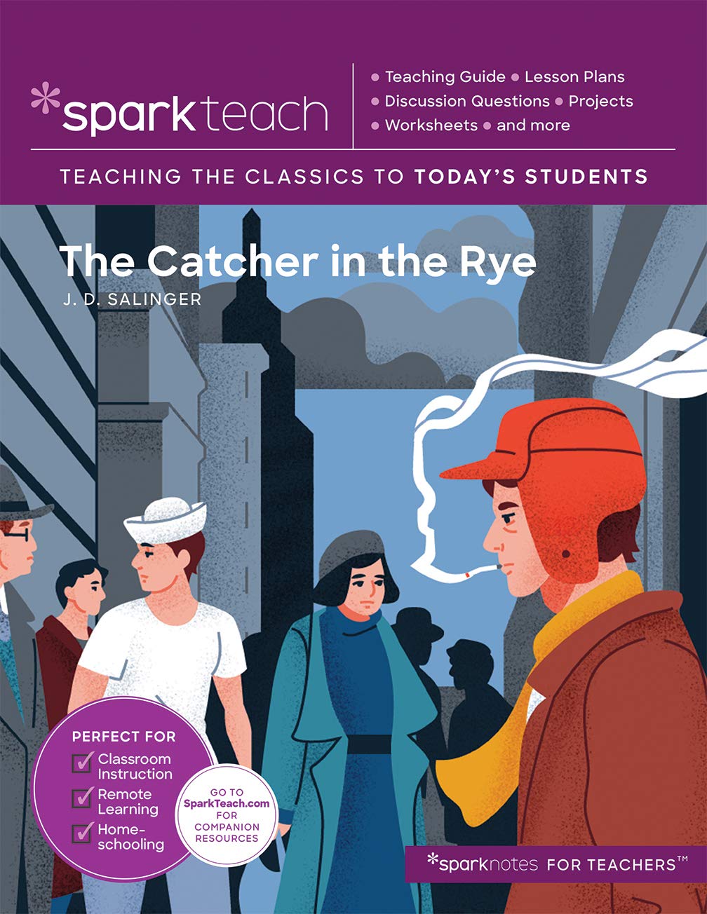 SparkTeach: The Catcher in the Rye (Volume 19)