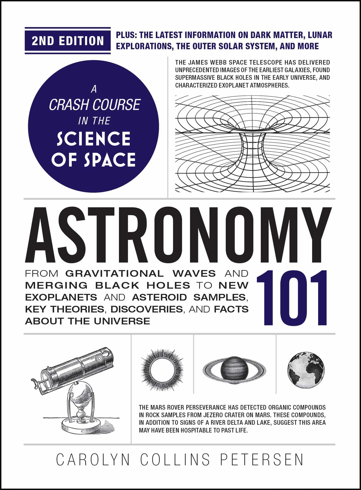 Astronomy 101, 2nd Edition: From Gravitational Waves and Merging Black Holes to New Exoplanets and Asteroid Samples, Key Theories, Discoveries, and Facts about the Universe (Adams 101 Series)