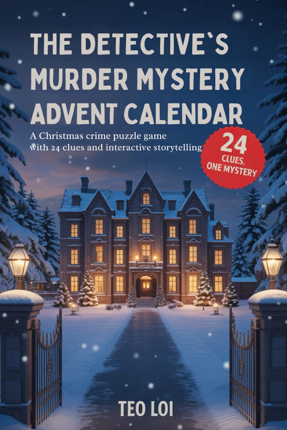 The Detective’s Murder Mystery Advent Calendar A Christmas Crime Puzzle Game with 24 Clues and Interactive Storytelling.