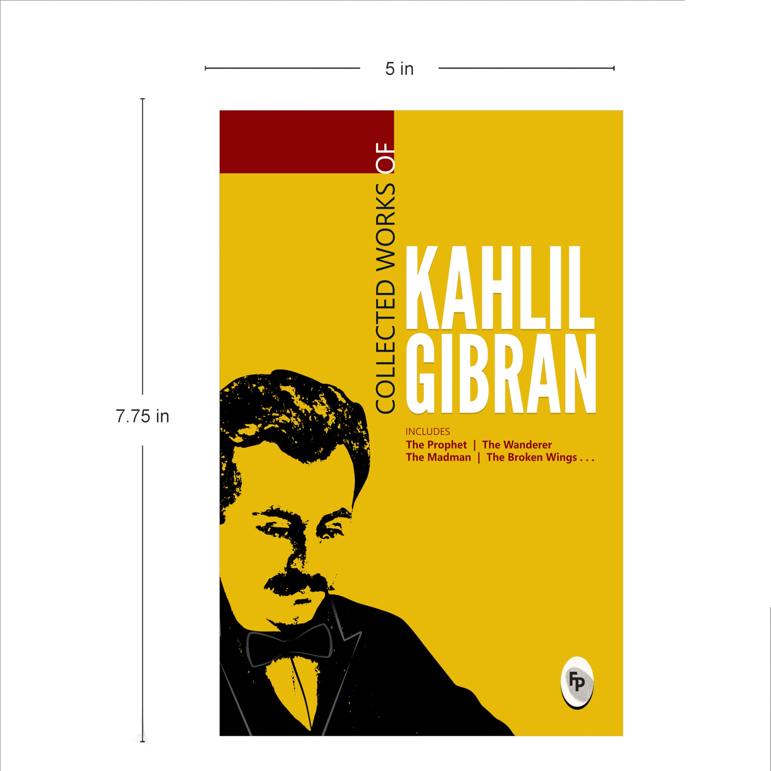 Collected Works of Kahlil Gibran : Collectable Edition 1