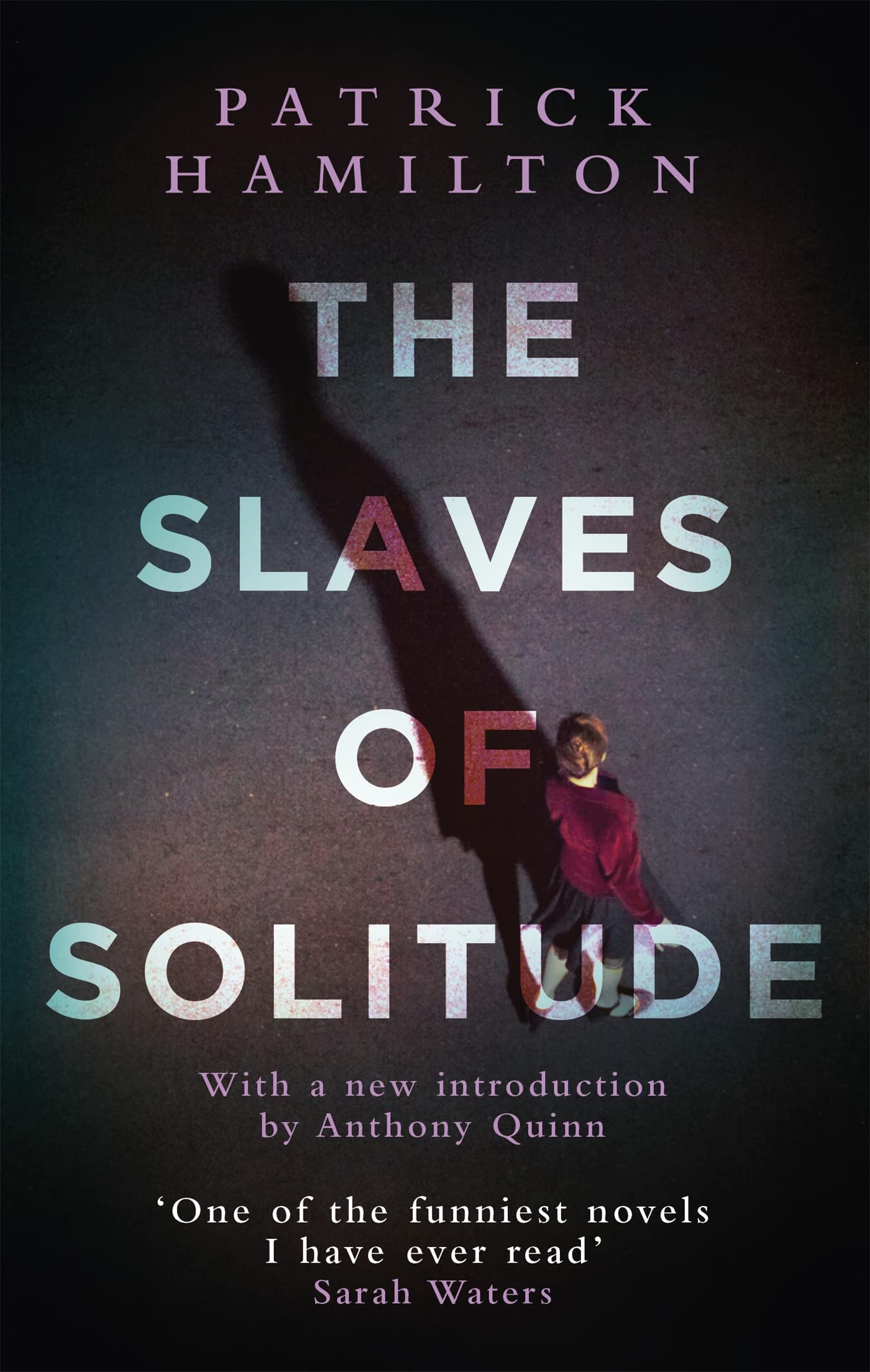 The Slaves of Solitude by Patrick Hamilton PAPERBACK 9780349141541