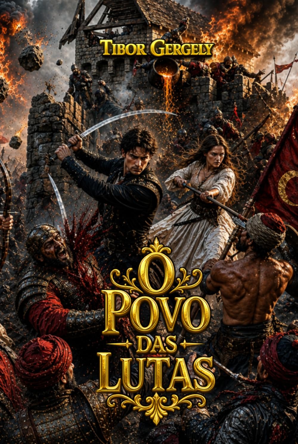 O Povo das Lutas: Eger, 1552: O dia em que um soldado moderno enfrentou o exército do Sultão Suleiman