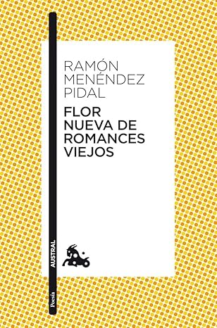 Flor nueva de romances viejos (Clásica)