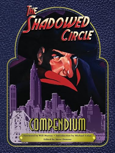 The Shadowed Circle Compendium (Volume 1)