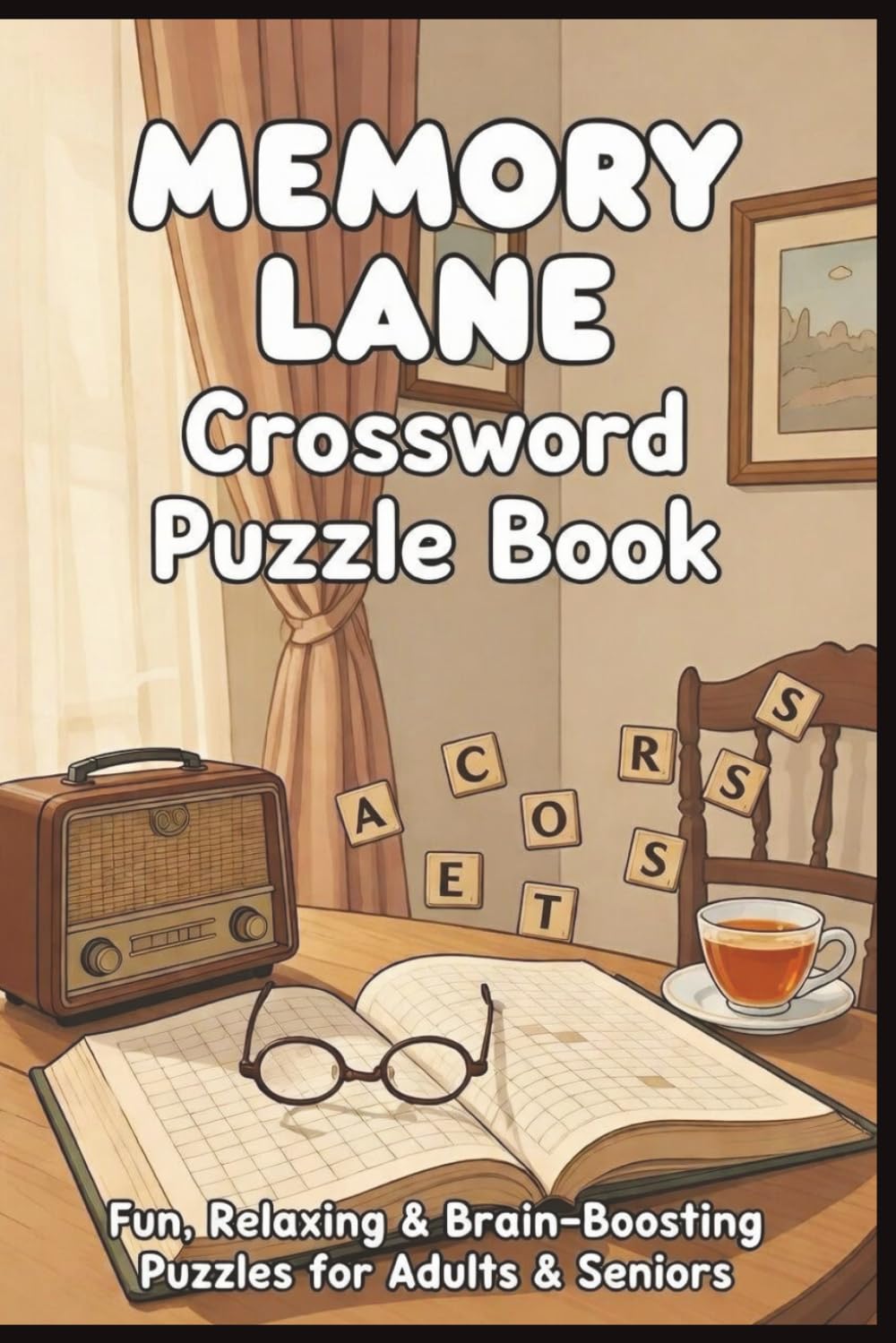 Memory Lane Crossword Puzzle Book: Fun, Relaxing & Brain-Boosting Puzzles for Adults & Seniors