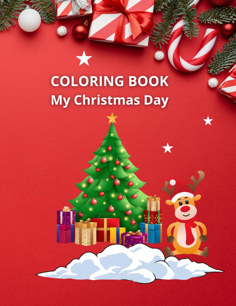 COLORING BOOK My Christmas Day: The Magic of Christmas Colors - Christmas Gift for Kids Ages 6-12