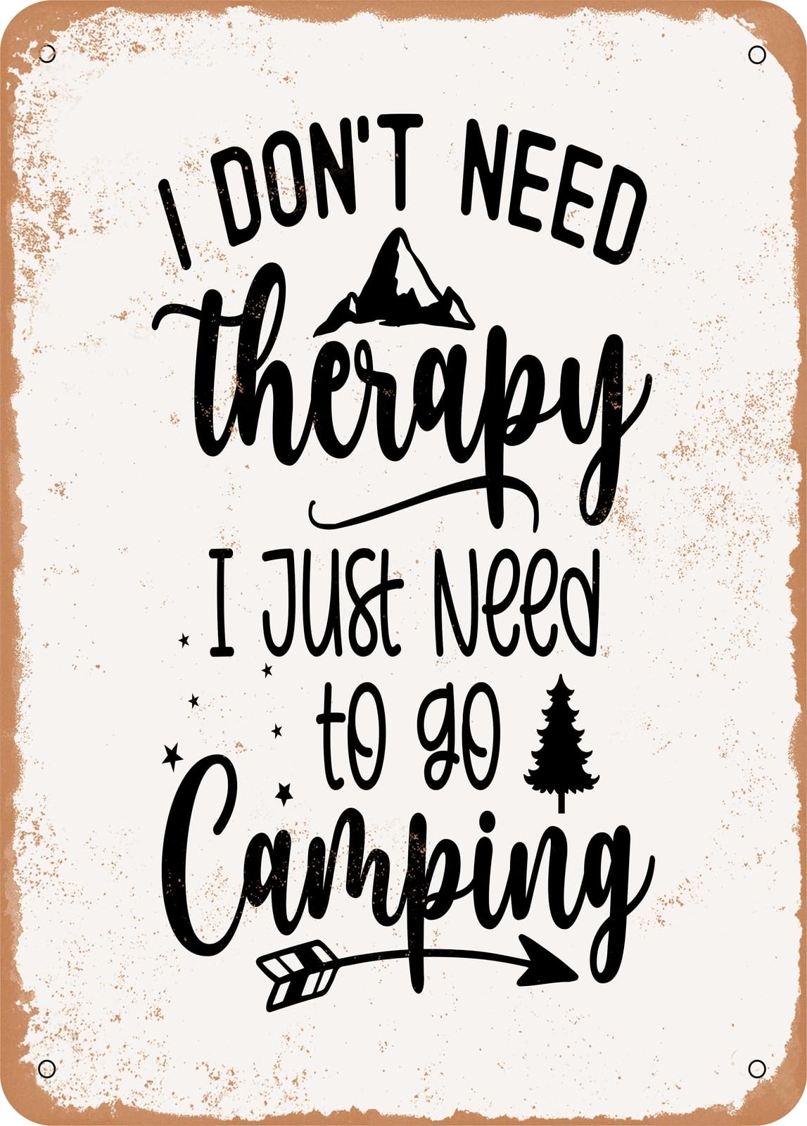 Miaomansenstore Metal Sign - I Don't Need Therapy I Just Need To Go Camping - Vintage Look Home Decor