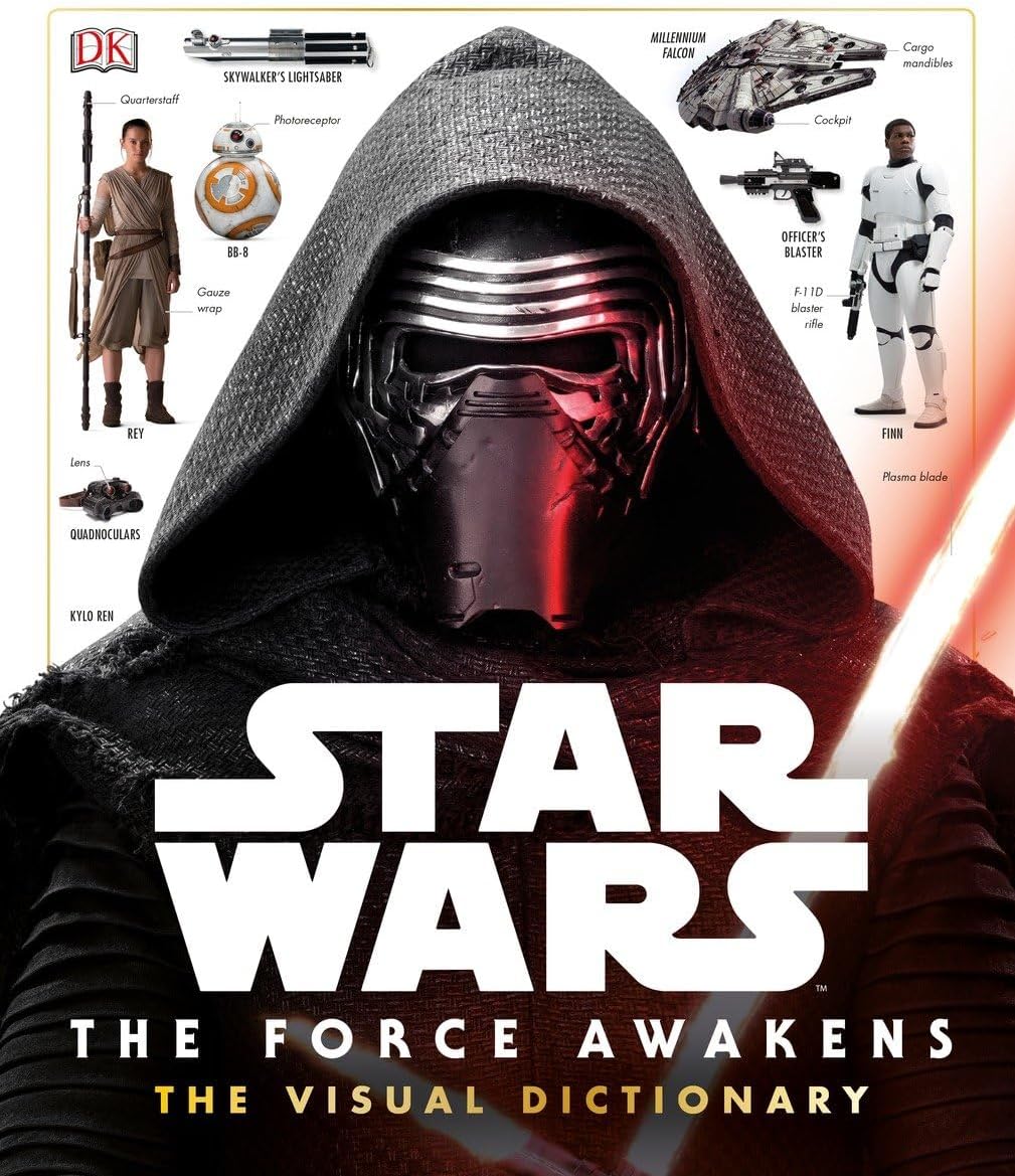 Star Wars: The Force Awakens The Visual Dictionary Hardcover – 18 Dec. 2015