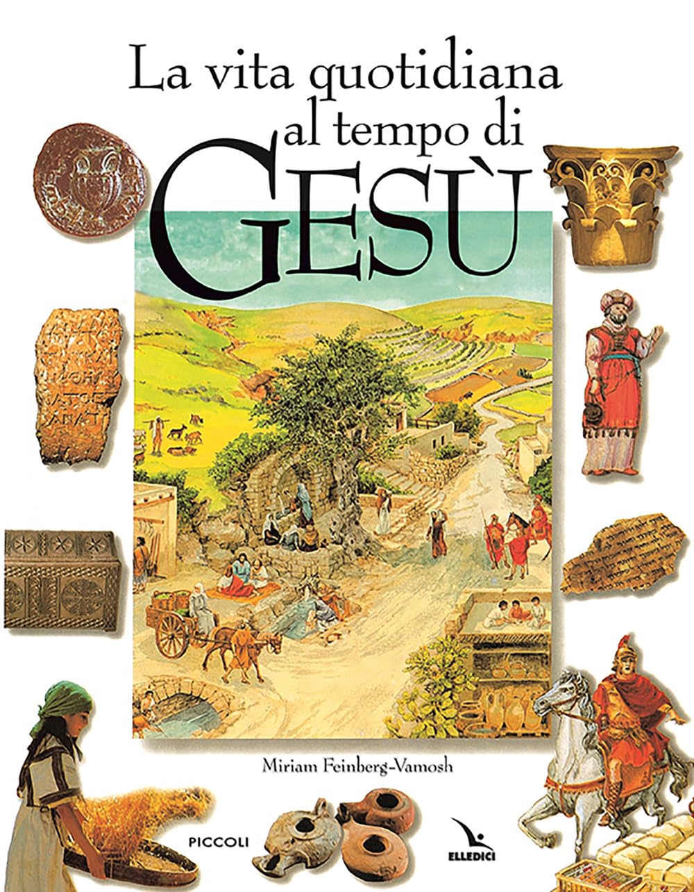 La Vita Quotidiana Al Tempo Di Gesù - 4
