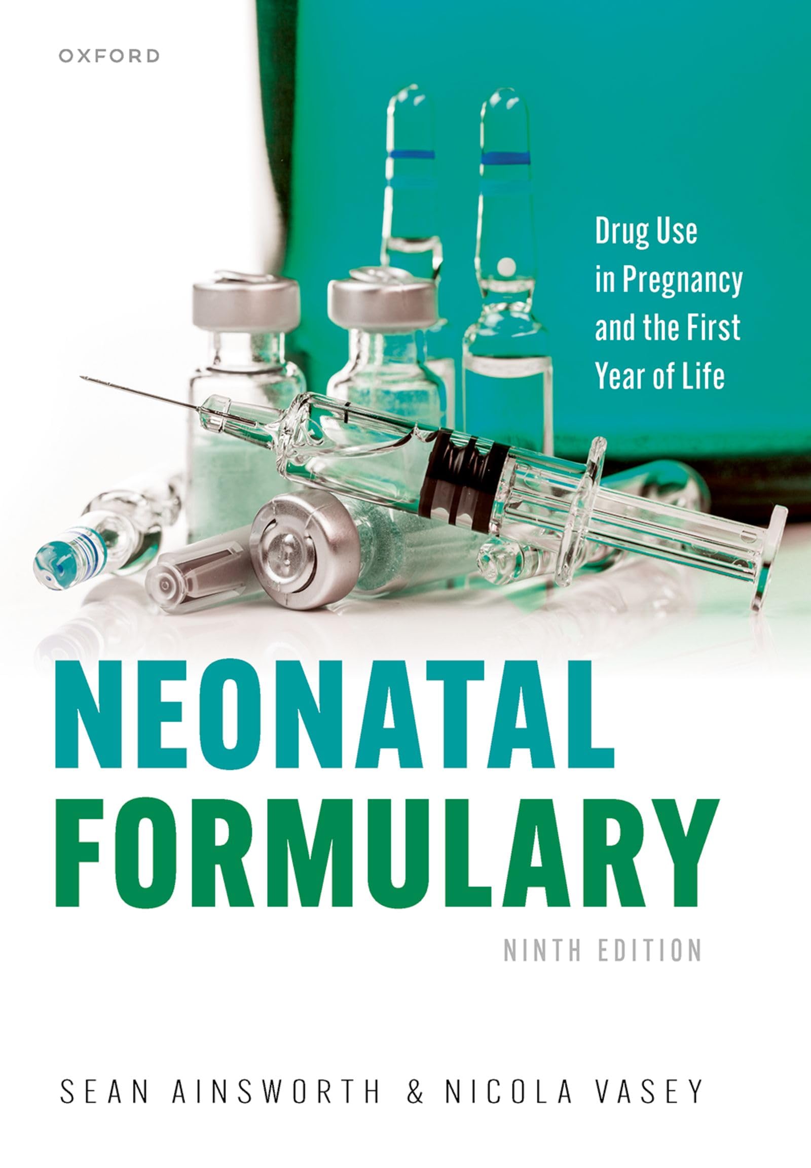 Neonatal Formulary by Nicola  Vasey (Paperback Book)