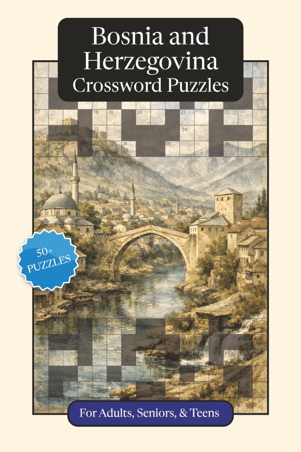 Bosnia and Herzegovina Crossword Puzzles: Crossword Puzzles with Easy to Read Print about Bosnia and Herzegovina, Culture, History and More | 6x9 ... (World Countries Crossword Puzzles)