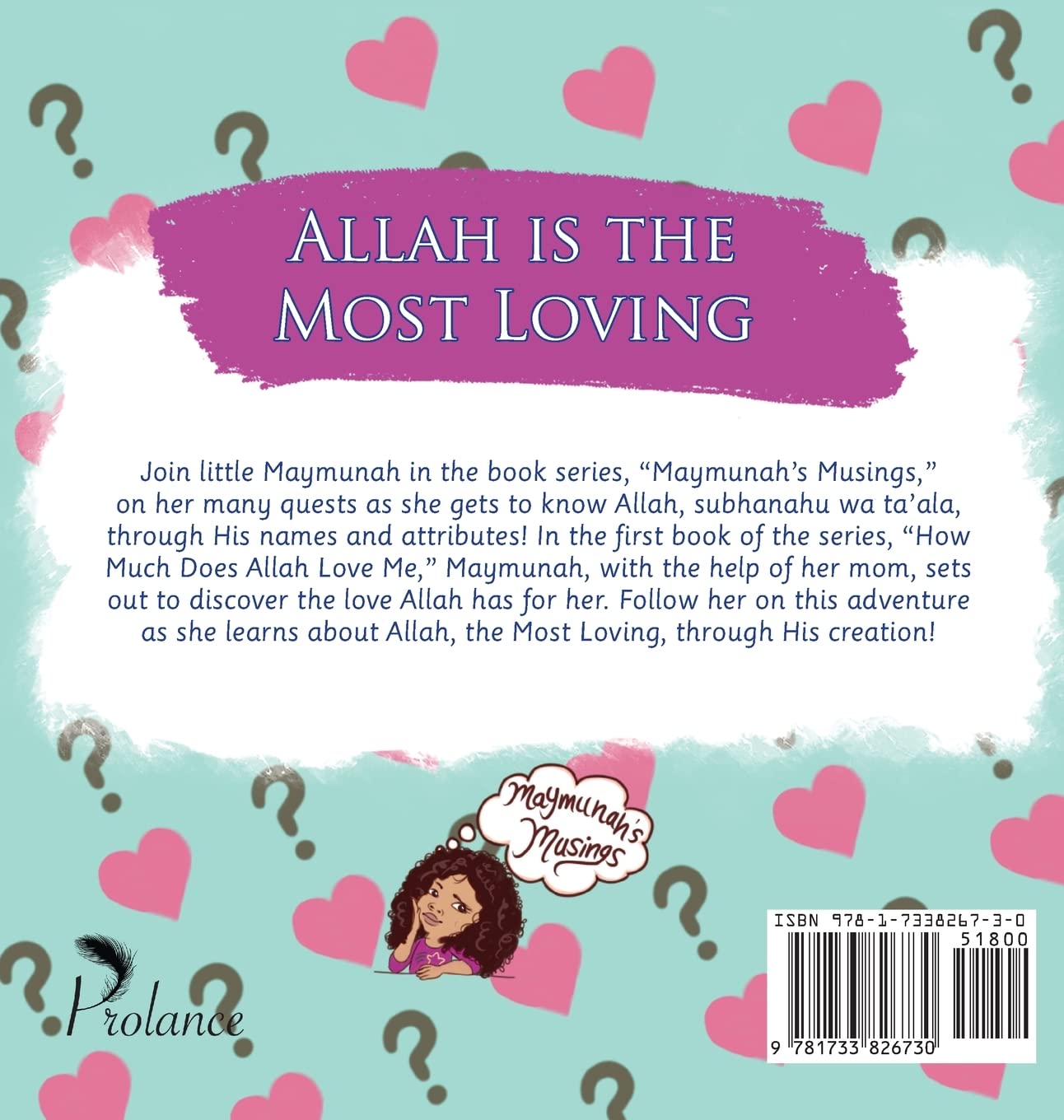 How Much Does Allah Love Me: 1 (Maymunah's Musings)