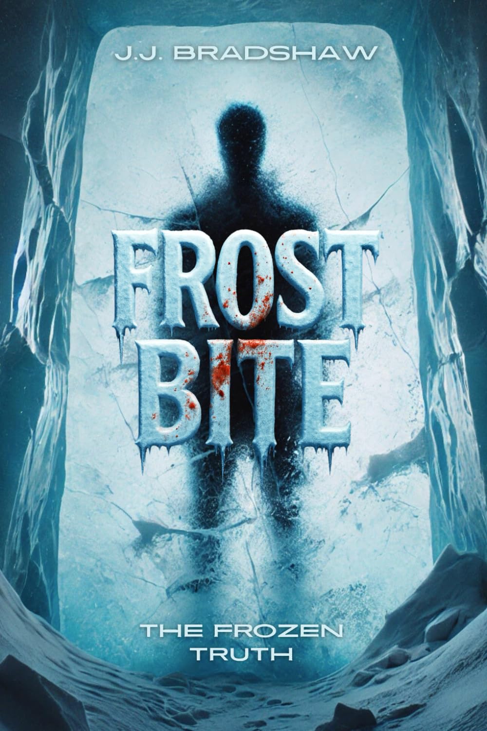 Frost Bite: A Psychological Horror Thriller