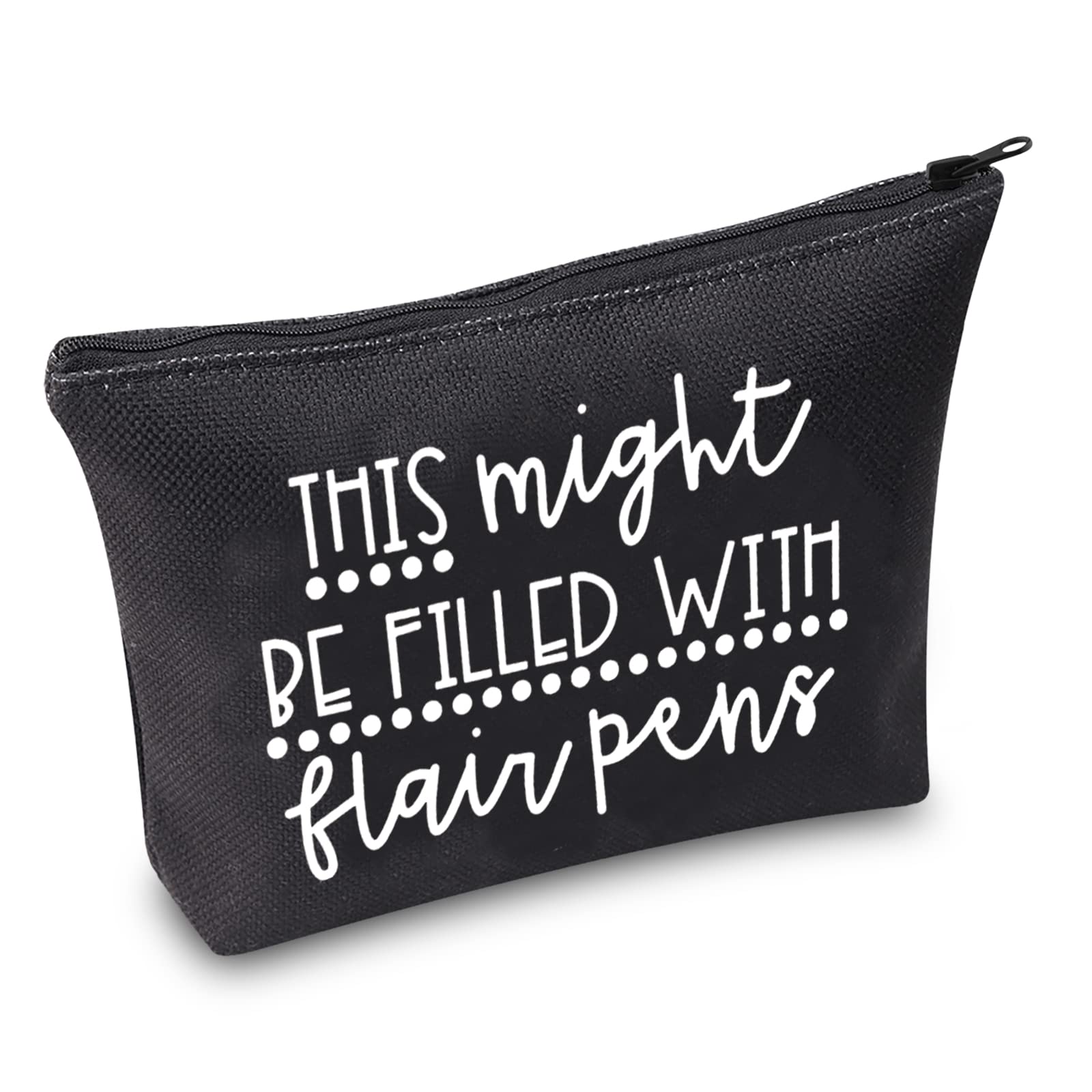 TSOTMO Teacher Gifts Teacher Pen Pouch This Might Be Filled With Flair Pens Makeup Bag for Education Workers