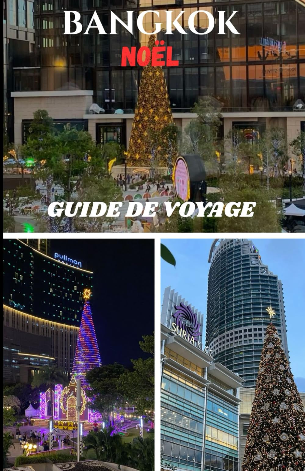BANGKOK NOËL GUIDE DE VOYAGE