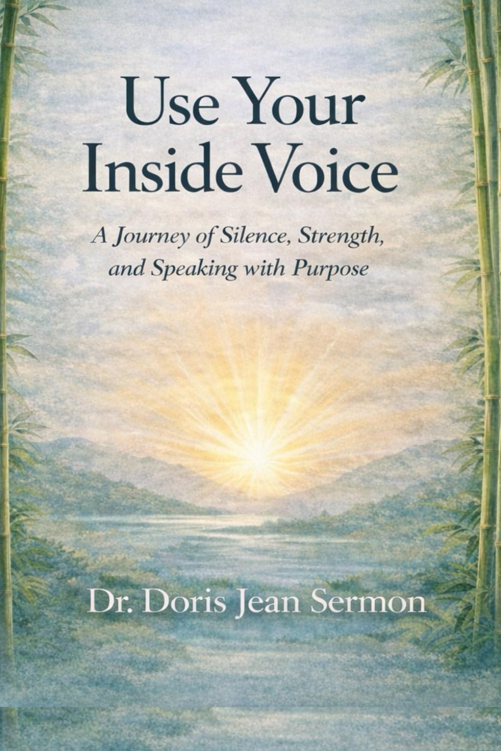 Use Your Inside Voice: A Journey of Silence, Strength, and Speaking with Purpose      Paperback – March 4, 2026