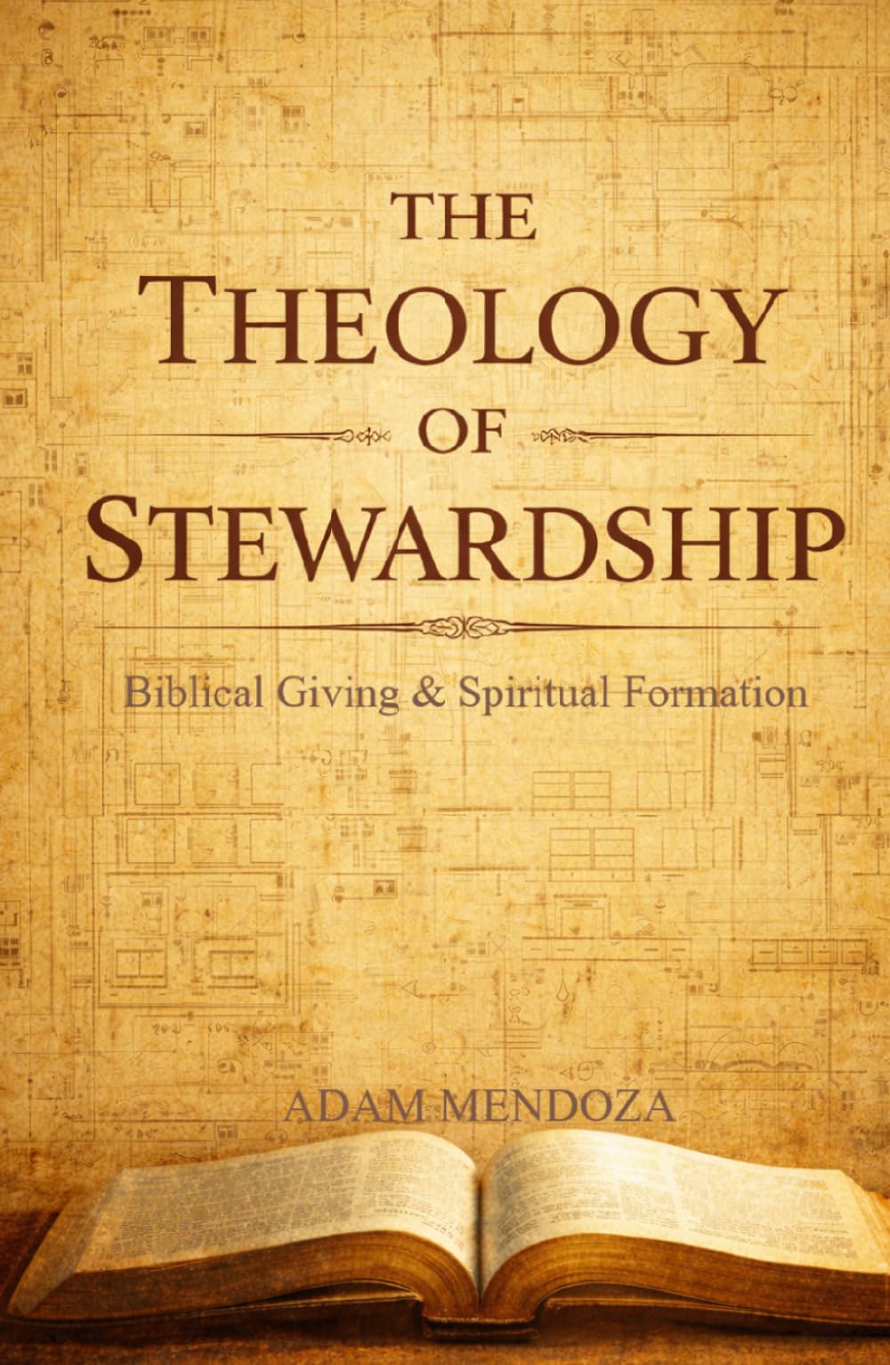 The Theology of Stewardship: Biblical Giving & Spiritual Formation